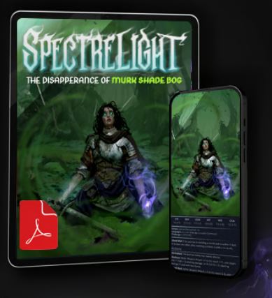 Spectrelight: The Disappearance of Murkshade Bog (Digital Copy)